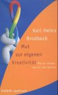 Mut zur eigenen Kreativität Business, Finance & Career
