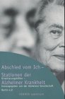 Abschied vom Ich, Stationen der Alzheimer Krankheit Learning & Reference