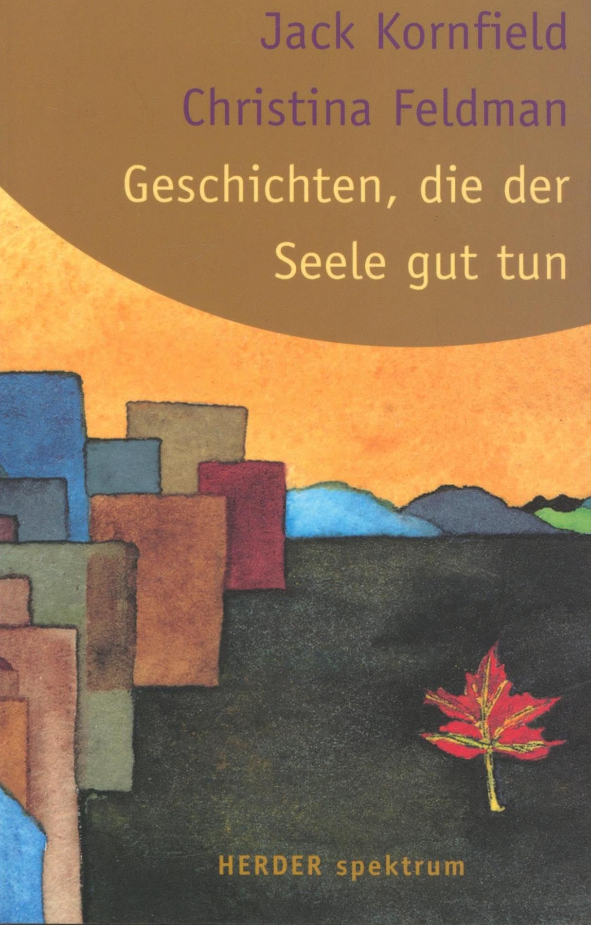 Geschichten, die der Seele gut tun Essays & Short Stories