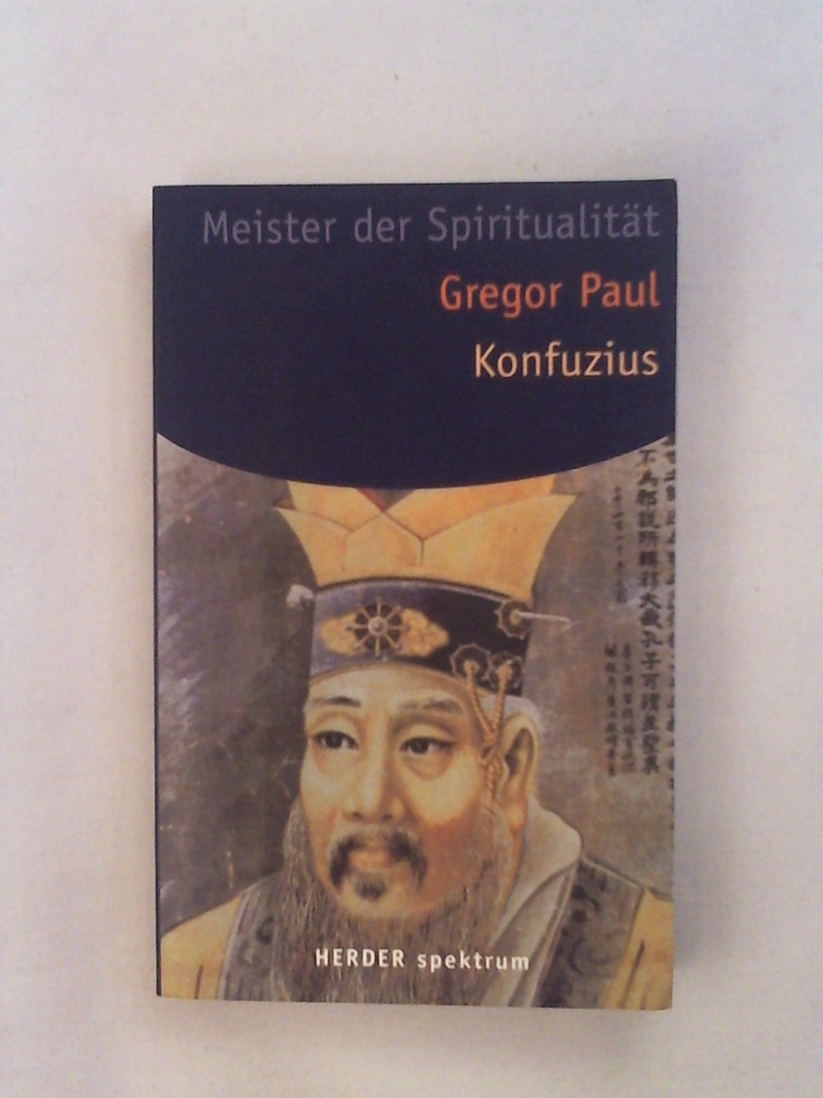 Meister der Spiritualität: Konfuzius Books
