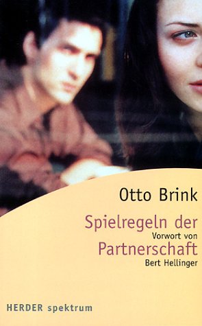 Spielregeln der Partnerschaft. Systemische Lösungen nach Bert Hellinger Psychology