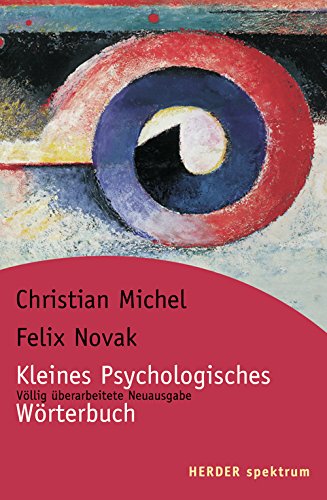 Kleines Psychologisches Wörterbuch (HERDER spektrum) Arts & Music