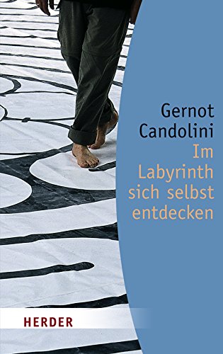 Im Labyrinth sich selbst entdecken (HERDER spektrum) Lifestyle