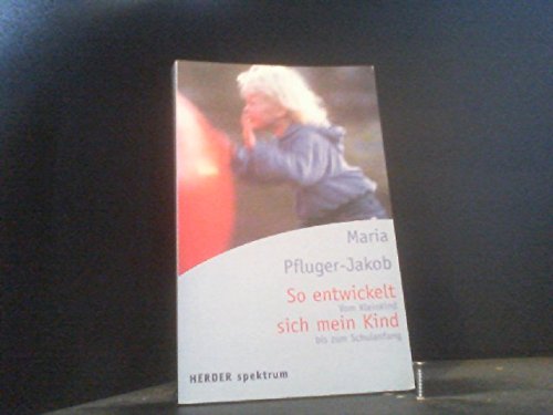 So entwickelt sich mein Kind Parents & Children
