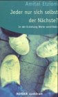 Jeder nur sich selbst der Nächste?. In der Erziehung Werte vermitteln Parents & Children