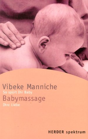 Babymassage. So spürt Ihr Baby Ihre Liebe Lifestyle