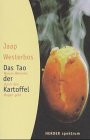 Das Tao der Kartoffel. Warum Weisheit durch den Magen geht Contemporary literature