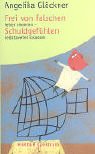 Frei von falschen Schuldgefühlen. Fehler erkennen - Selbstzweifel loslassen Psychology