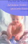 Zufriedene Kinder - gelassene Eltern: So lernt schon Ihr Baby Selbstvertrauen und Sicherheit Health, Nutrition & Fitness