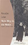 Mein Weg in die Weite: Zum Grund des eigenen Lebens finden (HERDER spektrum) Memories