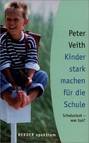 Kinder stark machen für die Schule. Schulunlust - was tun? Books