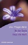 In der Seele liegt die Kraft. Was unser Leben trägt Books