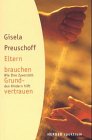 Eltern brauchen Grundvertrauen Learning & Reference