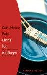 China für Anfänger: Eine faszinierende Welt entdecken Politics & History