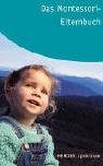 Das Montessori-Elternbuch Parents & Children