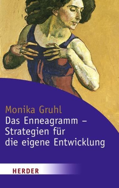 Das Enneagramm - Strategien für die eigene Entwicklung (HERDER spektrum) Lifestyle