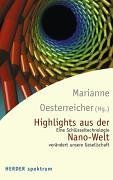 Highlights aus der Nano-Welt: Eine Schlüsseltechnologie verändert unsere Gesellschaft Business & Technology