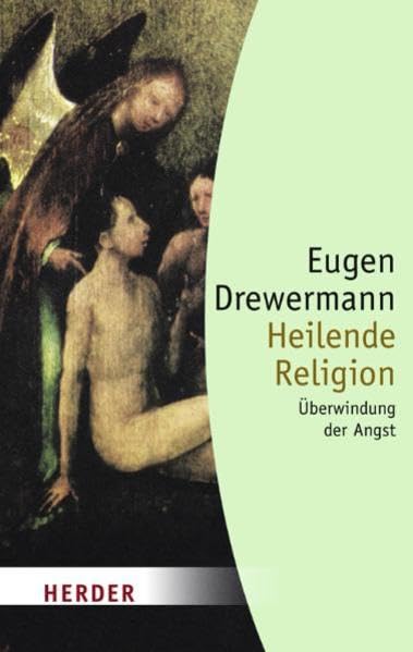 Heilende Religion: Überwindung der Angst (HERDER spektrum) Health, Nutrition & Fitness