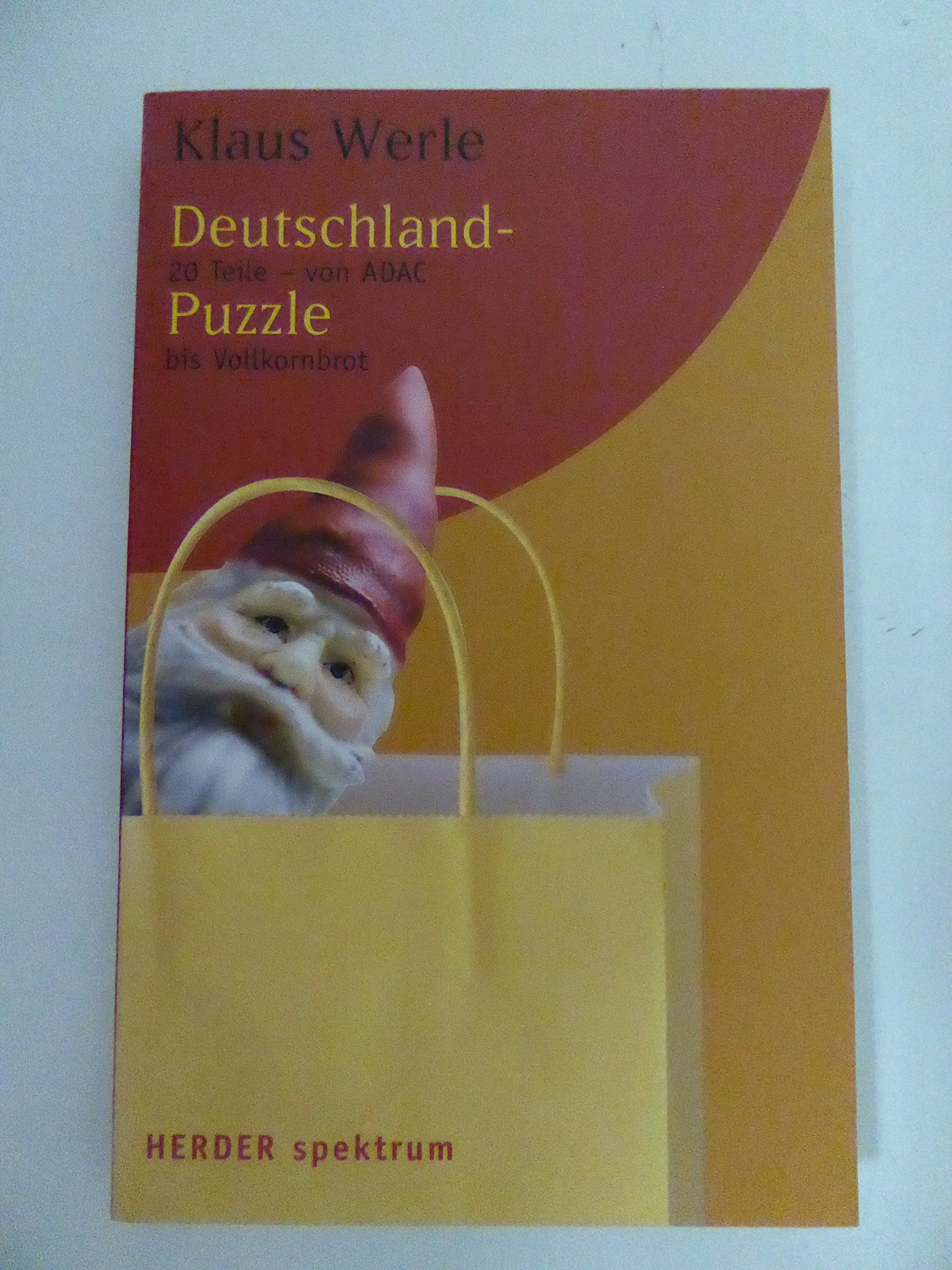 Deutschland-Puzzle: 20 Teile - von ADAC bis Vollkornbrot (Herder Spektrum) Essays & Short Stories