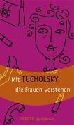 Mit Tucholsky die Frauen verstehen Books
