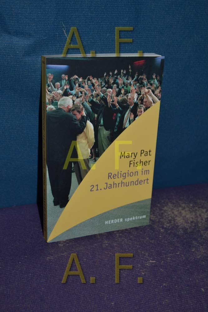 Religion im 21. Jahrhundert Religion & Esotericism