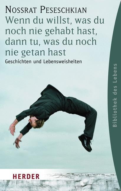 Wenn du willst, was du noch nie gehabt hast, dann tu, was du noch nie getan hast Lifestyle