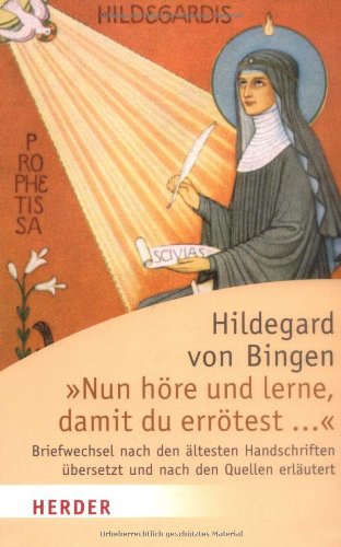 "Nun höre und lerne, damit du errötest...": Briefwechsel nach den ältesten Handschriften übersetzt und nach den Quellen erläutert (HERDER spektrum) Essays & Short Stories