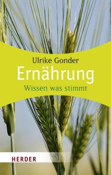 Ernährung: Wissen was stimmt (HERDER spektrum) Health, Nutrition & Fitness