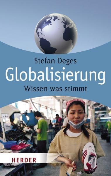 Globalisierung: Wissen was stimmt (HERDER spektrum) Law