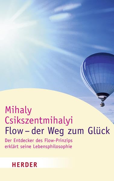 Flow - der Weg zum Glück Business, Finance & Career