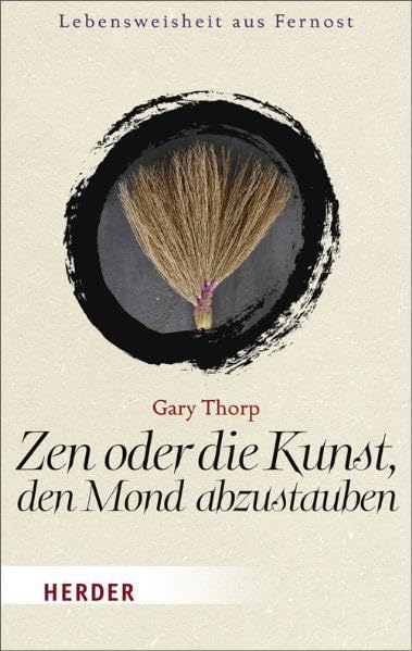 Product Image: Zen oder die Kunst, den Mond abzustauben (HERDER spektrum)