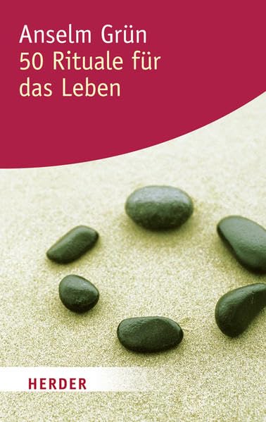 50 Rituale für das Leben (HERDER spektrum) Lifestyle