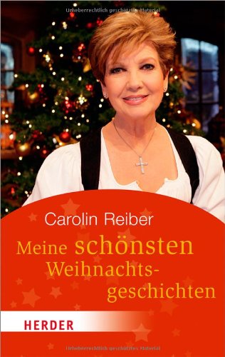 Meine schönsten Weihnachtsgeschichten (HERDER spektrum) Lifestyle