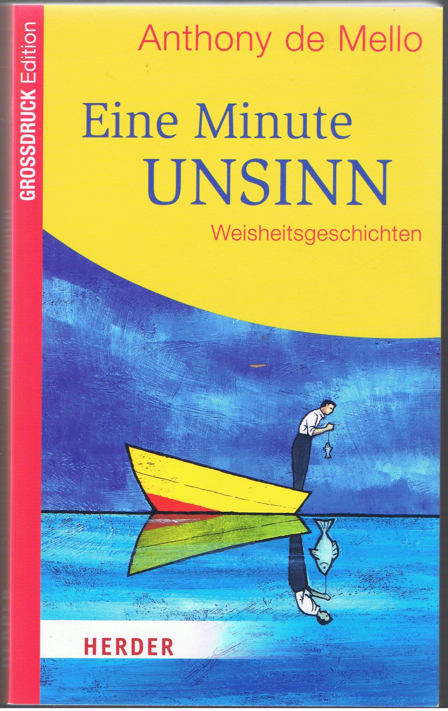 Eine Minute Unsinn: Weisheitsgeschichten (HERDER spektrum) Religion & Esotericism