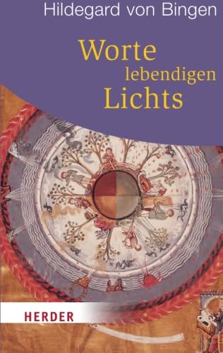 Worte lebendigen Lichts (HERDER spektrum) Religion & Esotericism