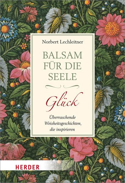Balsam für die Seele. Glück Lifestyle