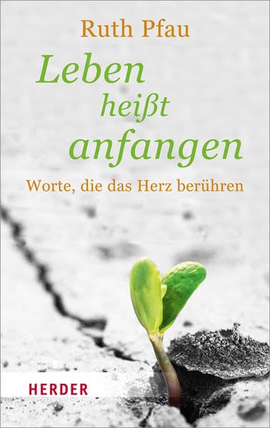Leben heißt anfangen Lifestyle Books