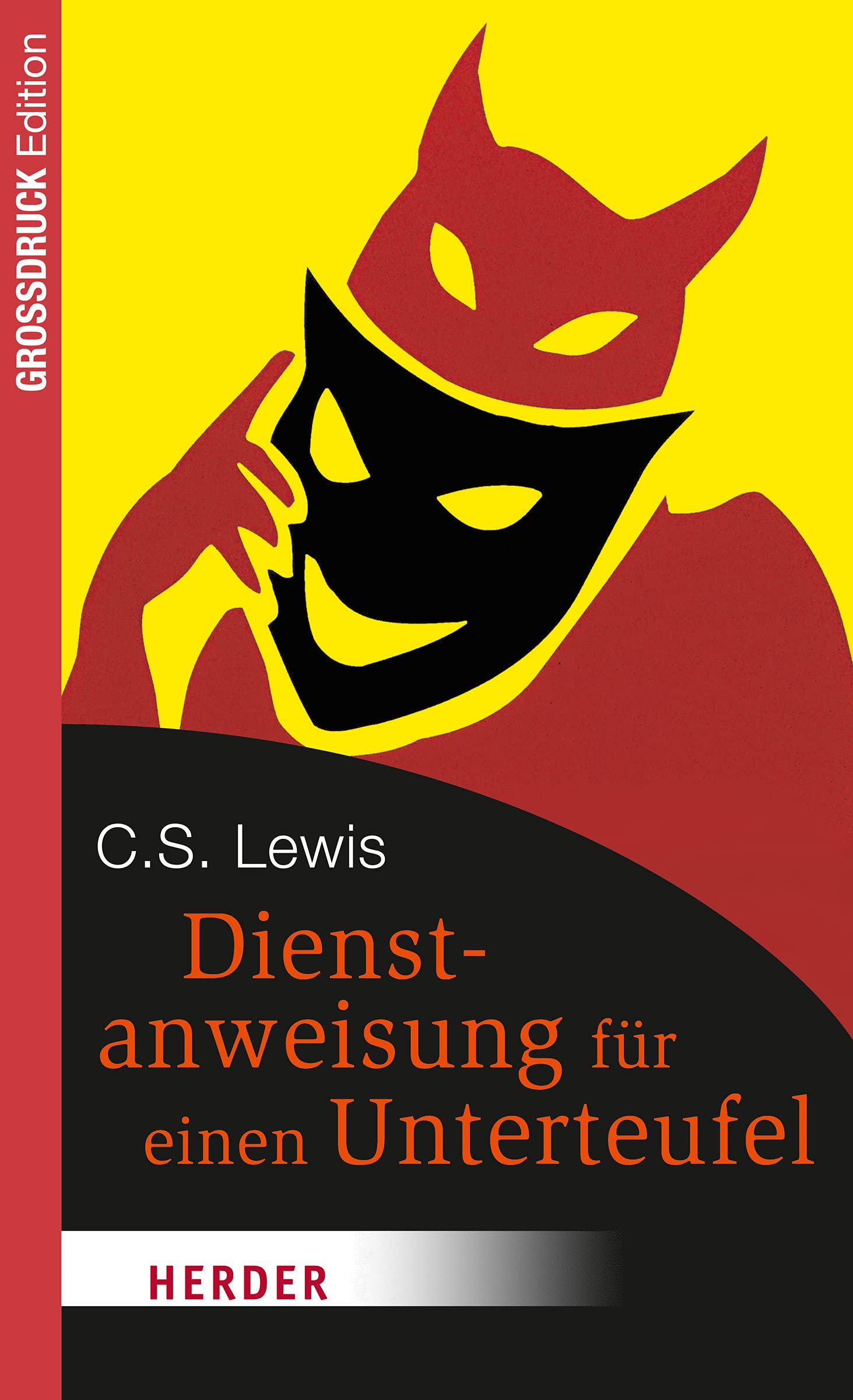 Dienstanweisung für einen Unterteufel: GROSSDRUCK Edition (HERDER spektrum) Business, Finance & Career