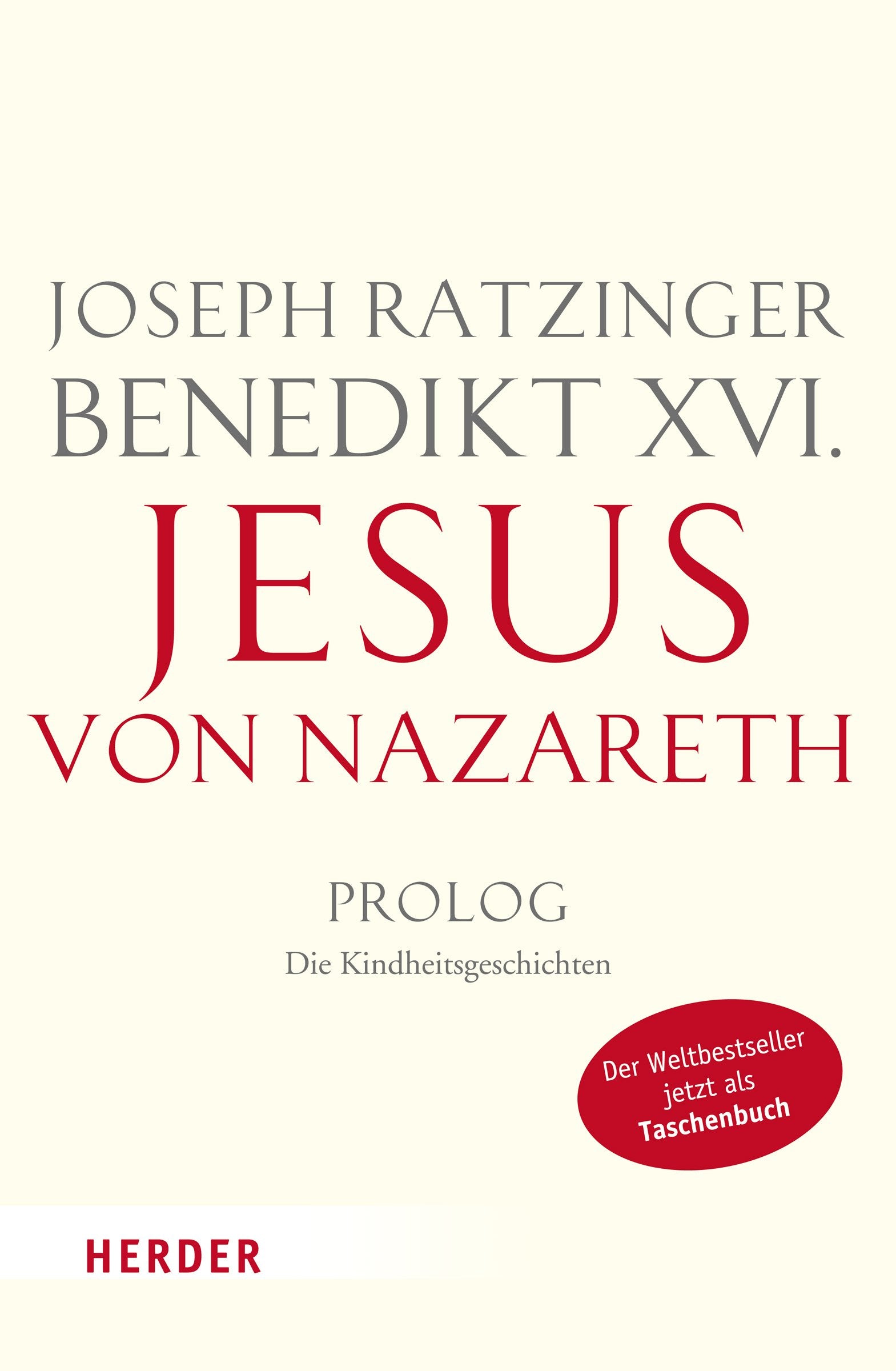Jesus von Nazareth: Prolog - Die Kindheitsgeschichten (Herder Spektrum) Social Sciences