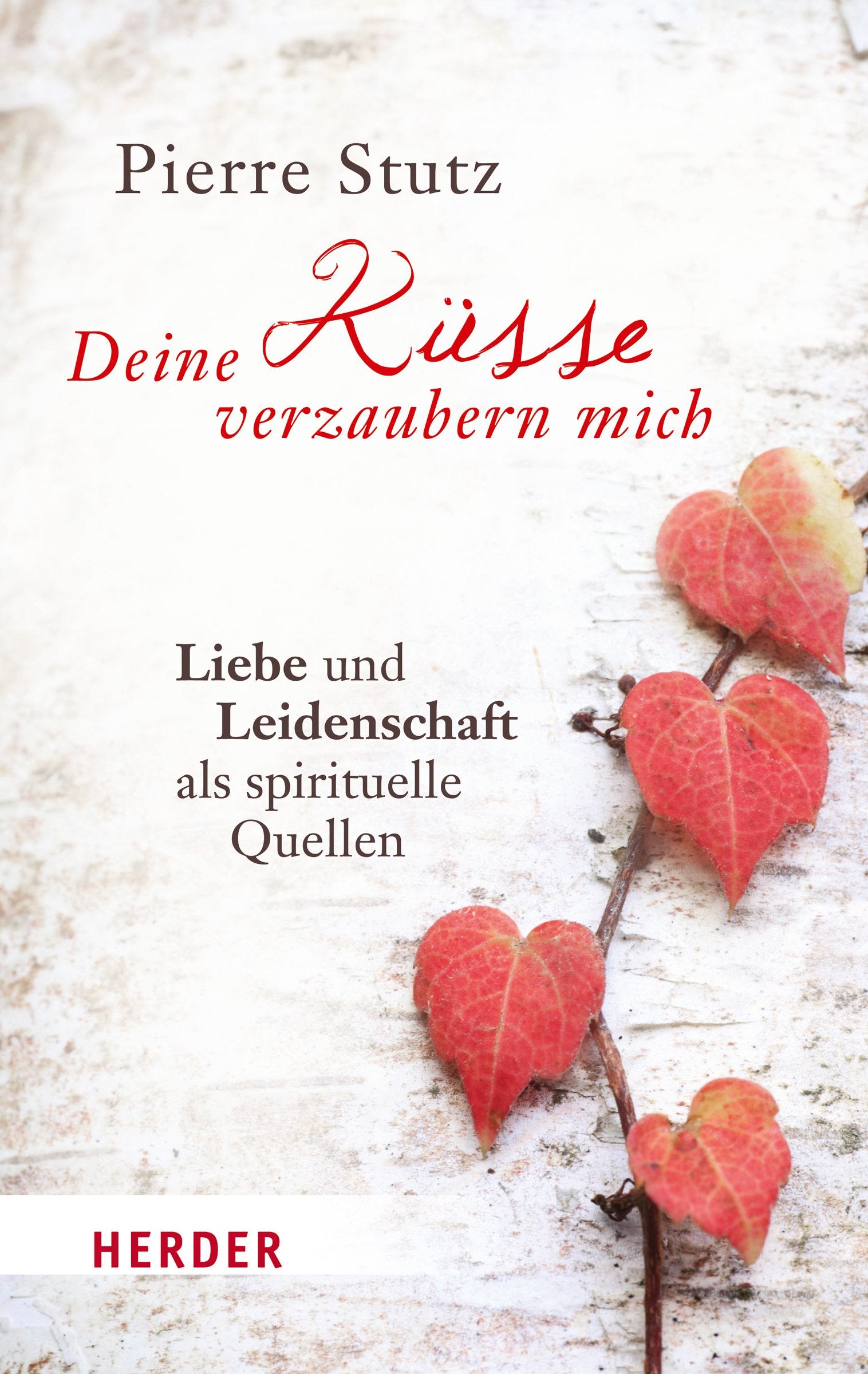 Deine Küsse verzaubern mich Partnership & Love