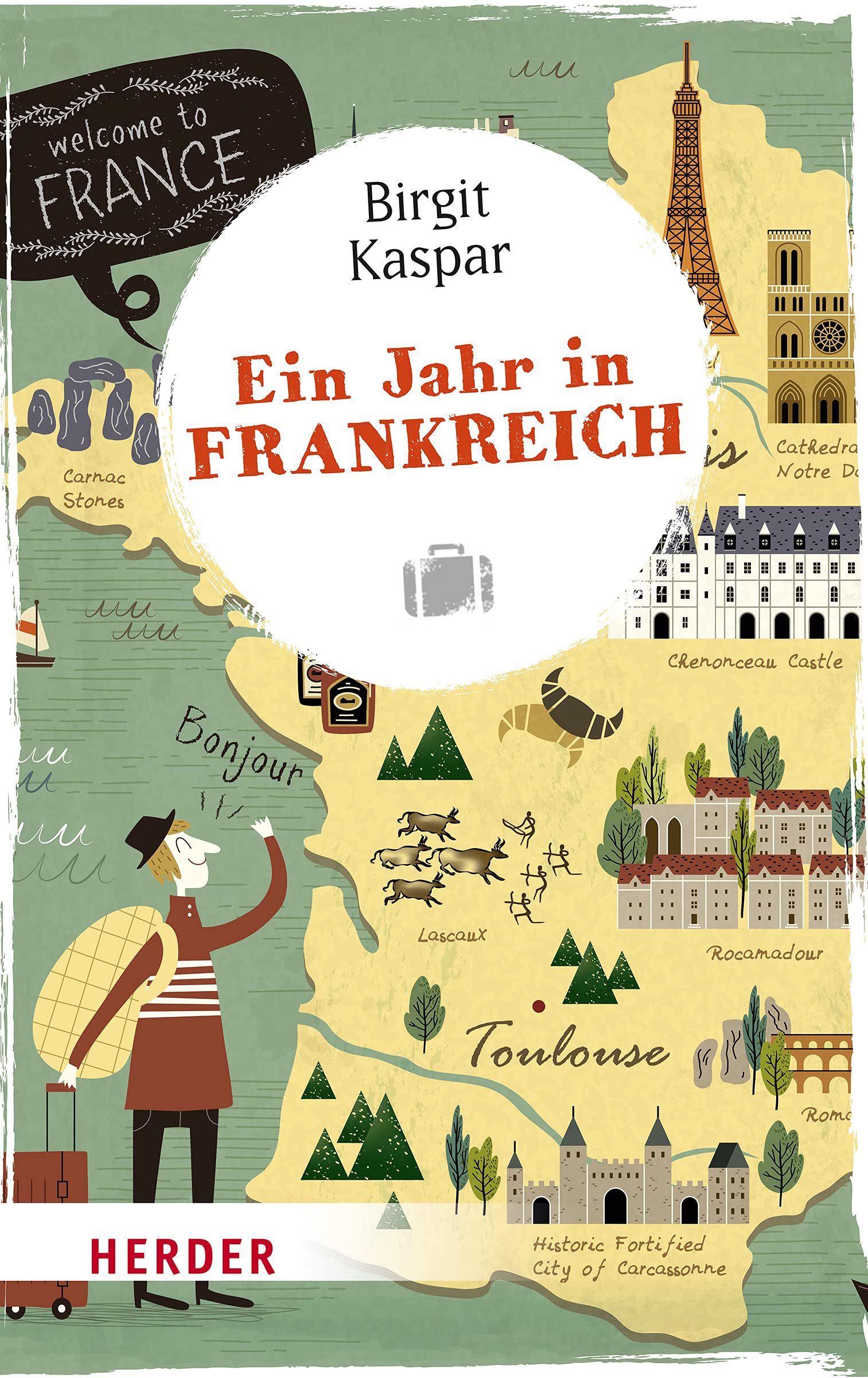 Ein Jahr in Frankreich (HERDER spektrum) Politics & Society