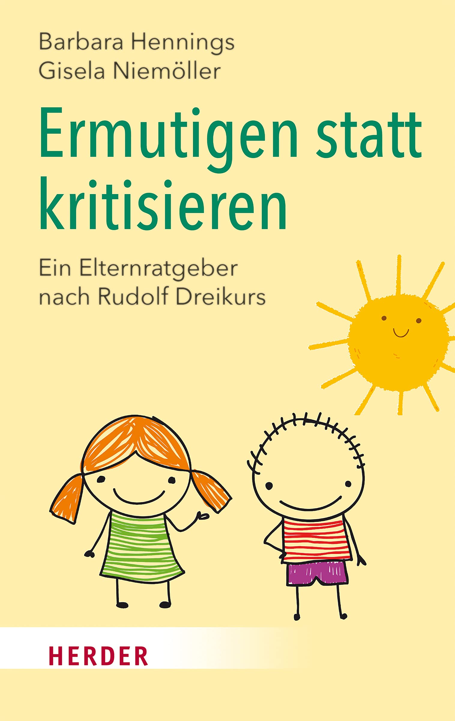 Ermutigen statt kritisieren Parents & Children