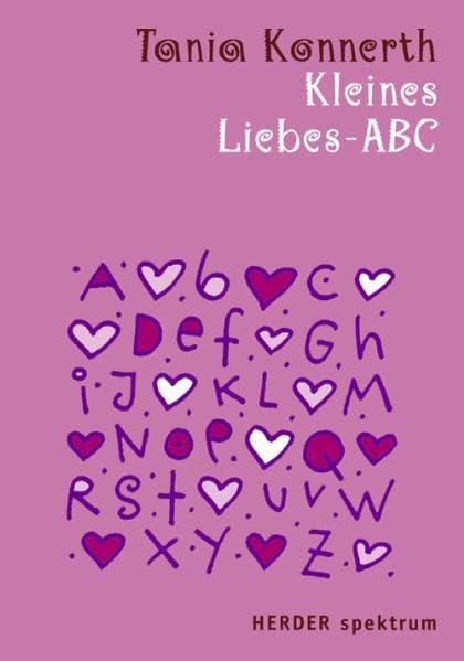 Kleines Liebes-ABC (Herder Spektrum) Partnership & Love