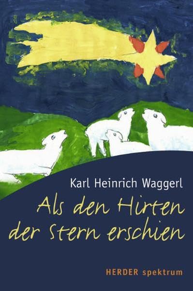 Als den Hirten der Stern erschien (HERDER spektrum) Classics