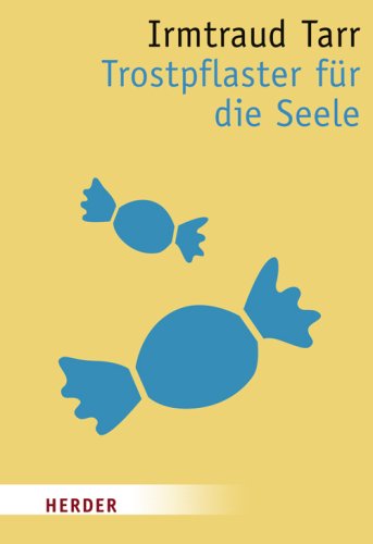 Trostpflaster für die Seele Lifestyle