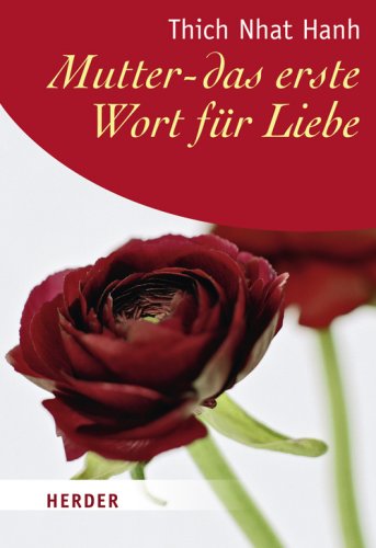 Mutter - das erste Wort für Liebe (HERDER spektrum) Lifestyle