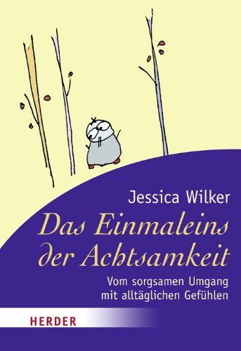 Das Einmaleins der Achtsamkeit Lifestyle