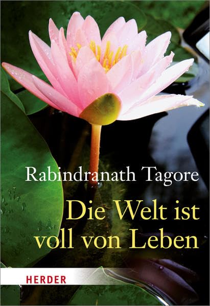 Die Welt ist voll von Leben: Poesie voll Trost und Hoffnung (HERDER spektrum) Lifestyle