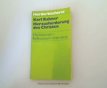 Herausforderung des Christen. Meditationen, Reflexionen. Books