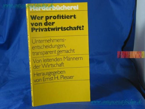 Wer profitiert von der Privatwirtschaft? Unternehmensentscheidungen. Business & Technology